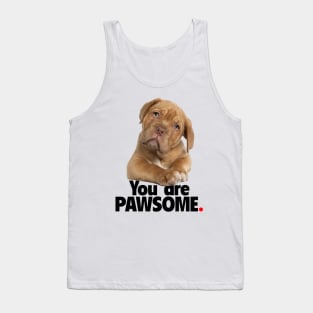 You are PAWSOME Tank Top